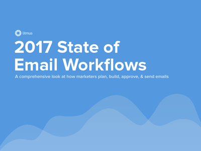 2017 State of Email Workflows