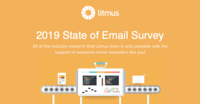 Litmus' 2019 State of Email Survey