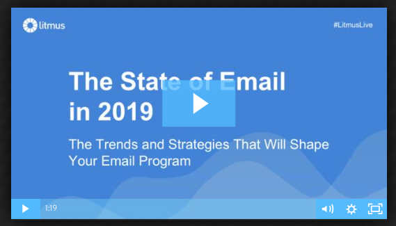 The Trends and Strategies that Will Shape Your Email Program in 2019