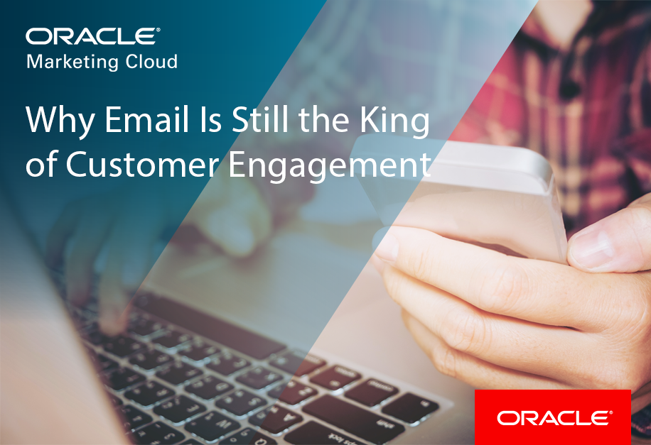 Why Email Is Still the King of Customer Engagement