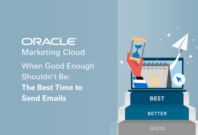 When Good Enough Shouldn’t Be: The Best Time to Send Emails