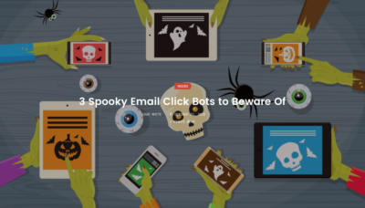 3 Spooky Email Click Bots to Beware of