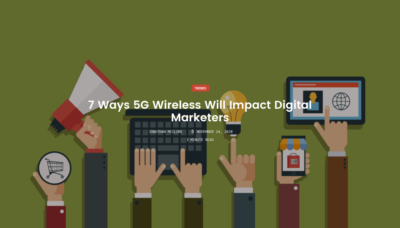 7 Ways 5G Wireless Will Impact Digital Marketers