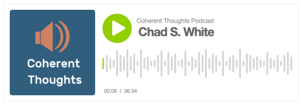 Coherent Path podcast - Chad White