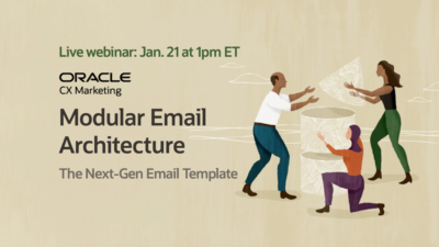 Modular Email Architecture webinar - Jan 21 at 1pm ET