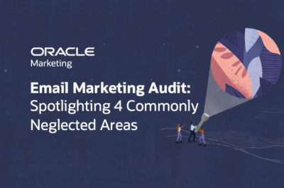 Email Marketing Audit- Spotlighting 4 Commonly Neglected Areas