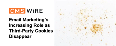 Email Marketing's Increasing Role as Third-Party Cookies Disappear