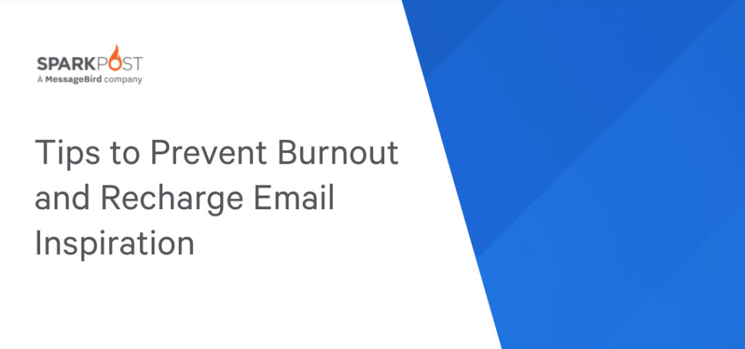 Tips to Prevent Burnout and Recharge Email Inspiration
