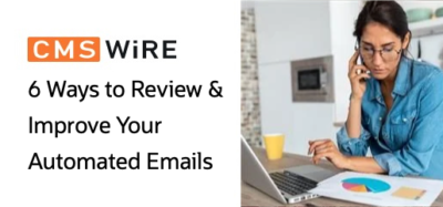 6 Ways to ‘Review and Improve’ Your Automated Emails