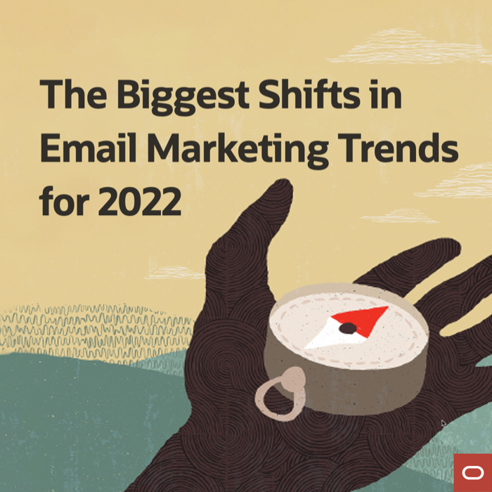 The Biggest Shift in Email Marketing Trends for 2022
