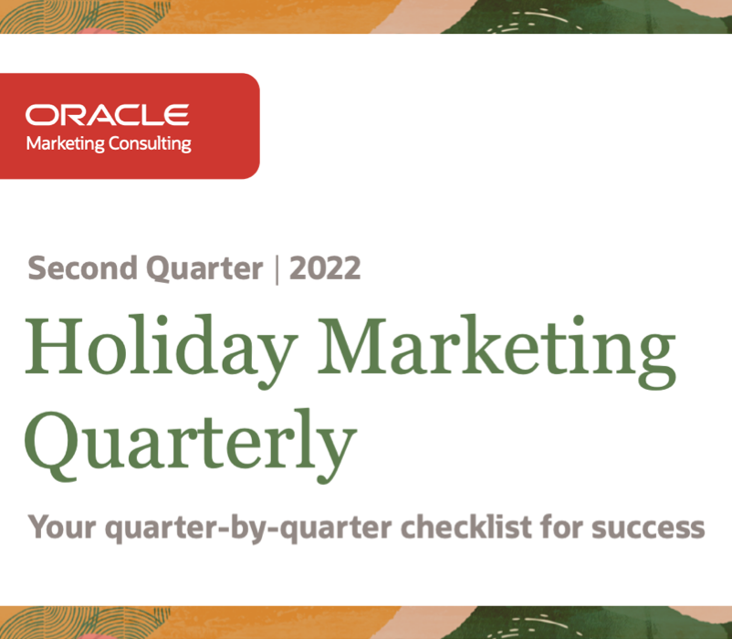 Second Quarter 2022 Holiday Marketing Quarterly