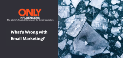 What's Wrong with Email Marketing?