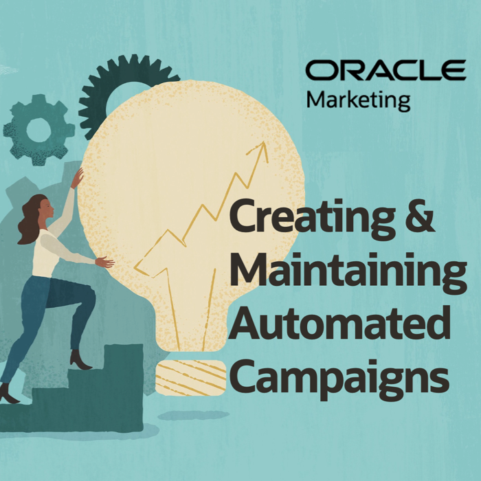 Creating & Maintaining Effective Automated Campaigns