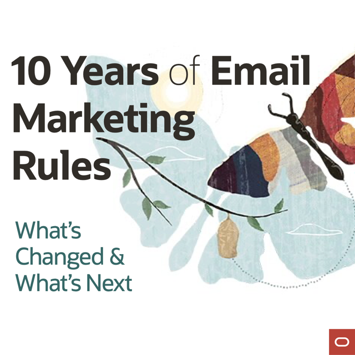10 Years of Email Marketing Rules: What's Changed & What's Next